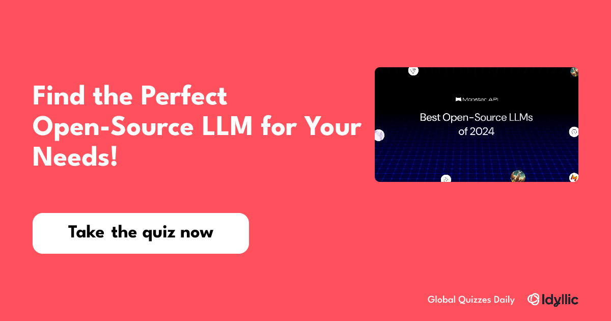 Find the perfect open source llm for your needs 