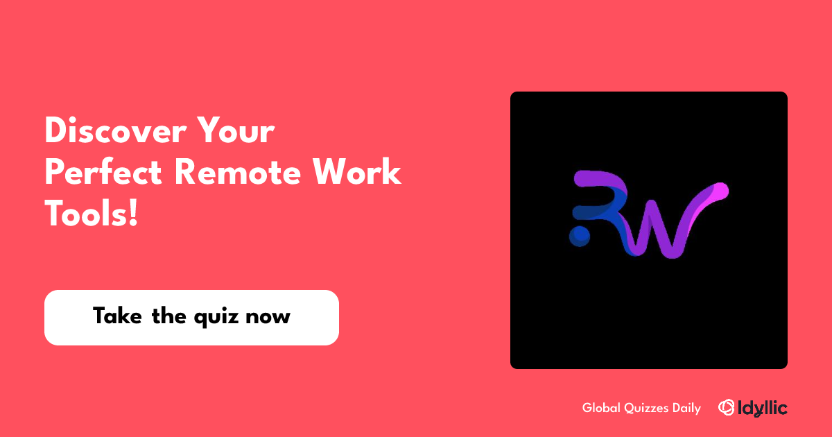 Discover Your Perfect Remote Work Tools!