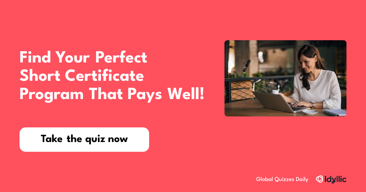 Find Your Perfect Short Certificate Program That Pays Well