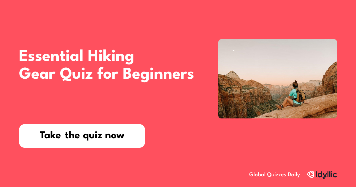 Essential Hiking Gear Quiz for Beginners