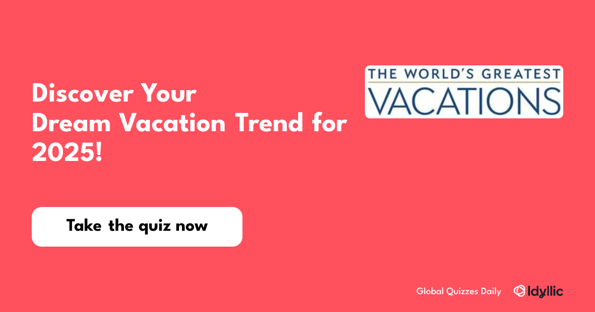 Discover Your Dream Vacation Trend for 2025!