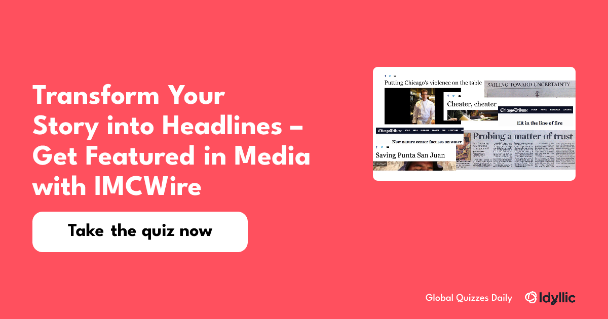 Transform Your Story into Headlines – Get Featured in Media with IMCWire