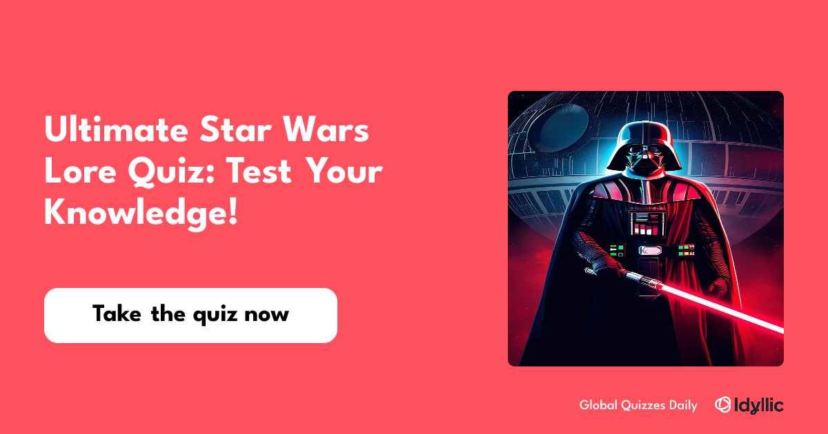 Ultimate Star Wars Lore Quiz: Test Your Knowledge!