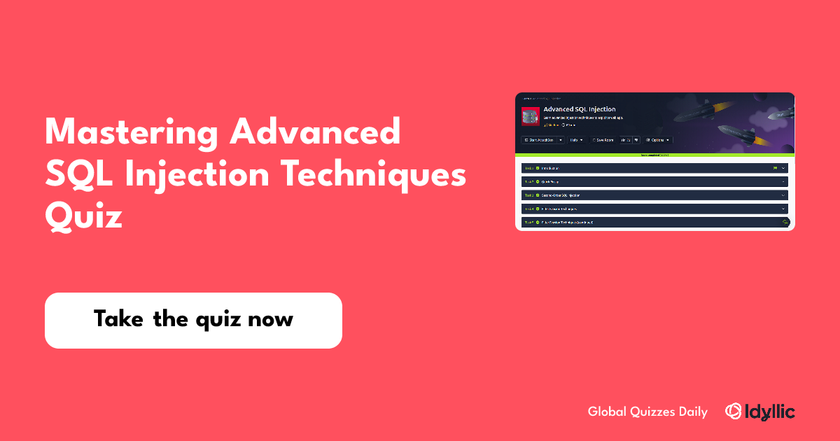 Mastering Advanced SQL Injection Techniques Quiz