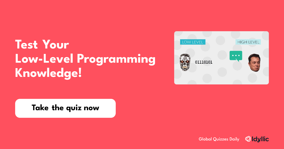 Test Your Low-Level Programming Knowledge!
