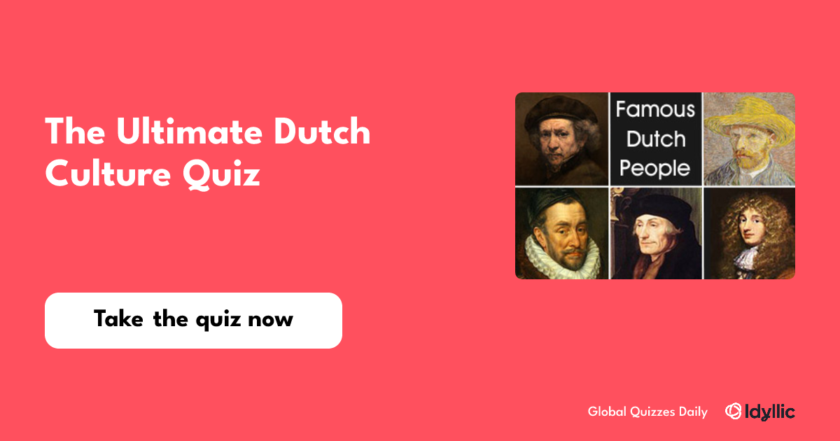 The Ultimate Dutch Culture Quiz