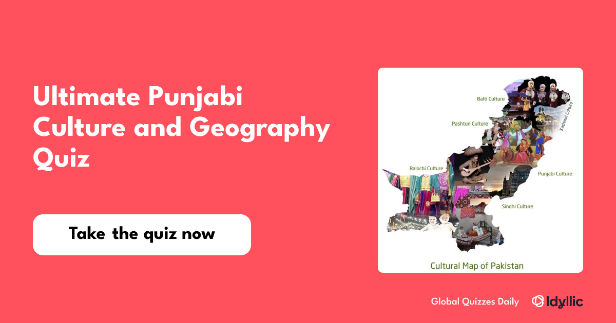 Ultimate Punjabi Culture and Geography Quiz