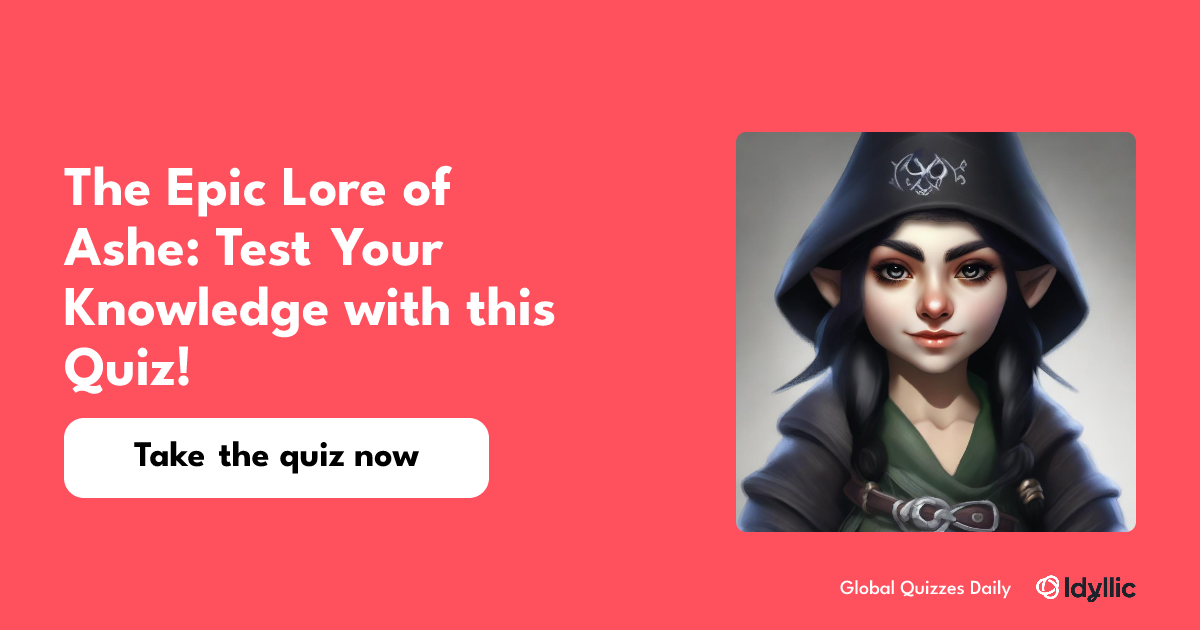 The Epic Lore of Ashe: Test Your Knowledge with this Quiz!