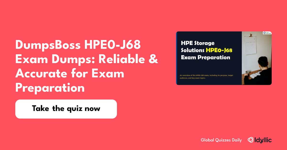 DumpsBoss HPE0 J68 Exam Dumps: Reliable Accurate for Exam Preparation