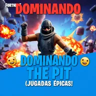 A visually striking YouTube video thumbnail for the Fortnite theme 'DOMINANDO The Pit: ¡Jugadas Épicas!'